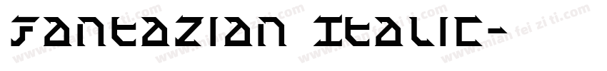 Fantazian Italic字体转换